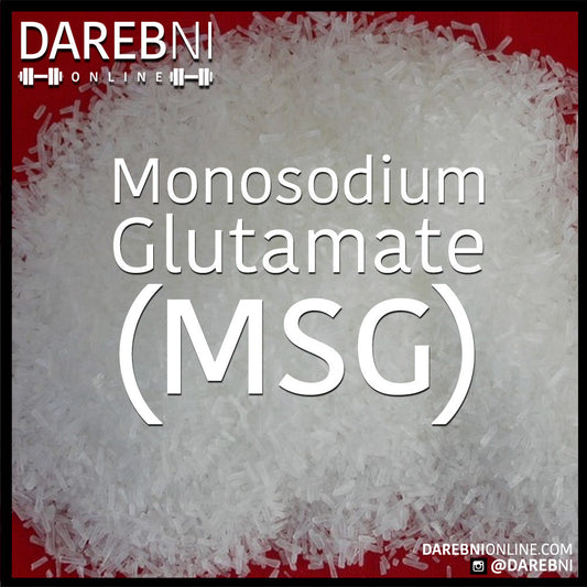 Monosodium Glutamate (MSG)