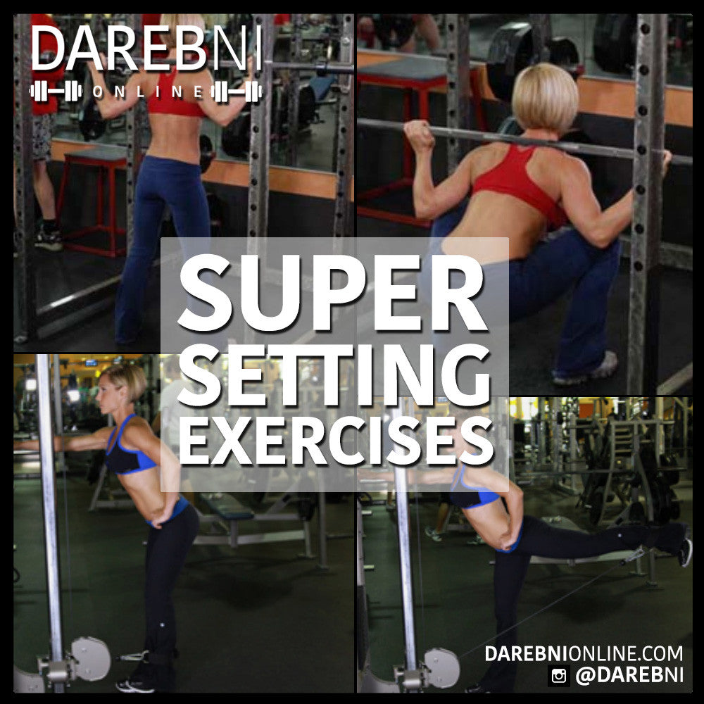 Super Setting Exercises سوبر ست